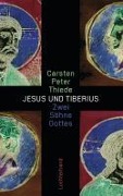 Cover-Bild zum Titel 'Jesus und Tiberius' von 'Carsten Peter Thiede'