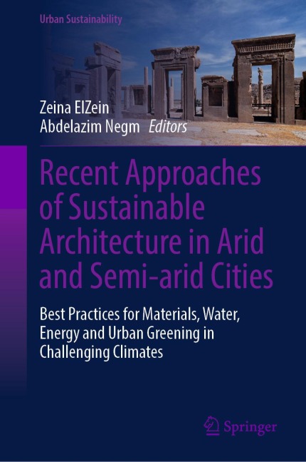 Recent Approaches of Sustainable Architecture in Arid and Semi-arid Cities - 