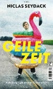 Geile Zeit - Niclas Seydack