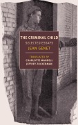 Cover-Bild zum Titel 'The Criminal Child' von 'Jean Genet'