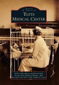 Cover-Bild zum Titel 'Tufts Medical Center' von 'Robert Bloomberg'