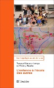 Cover-Bild zum Titel 'L'enfance à l'école des autres' von 'Teresa Mariano Longo, Thierry Roche'