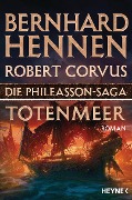 Cover-Bild zum Titel 'Die Phileasson-Saga - Totenmeer' von 'Bernhard Hennen, Robert Corvus'