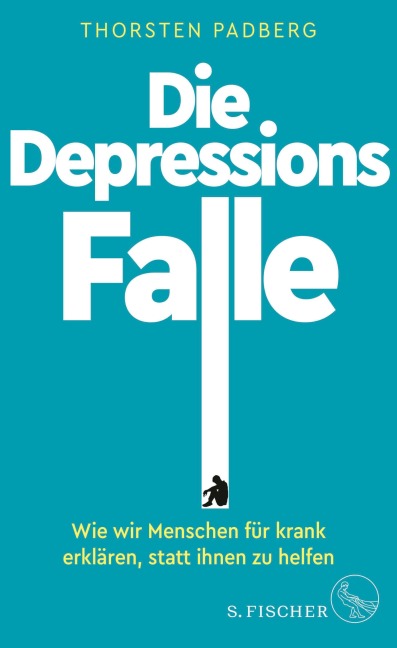Die Depressions-Falle - Thorsten Padberg