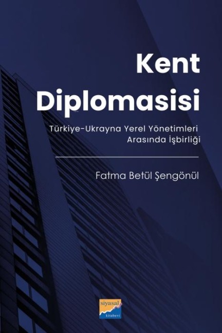Kent Diplomasisi - Fatma Betül sengönül