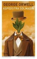 Aspidistra Solmasin - George Orwell