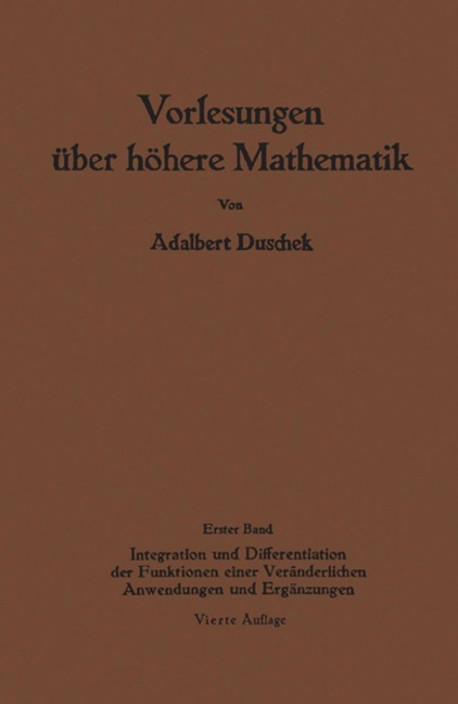 Vorlesungen über höhere Mathematik - Adalbert Duschek