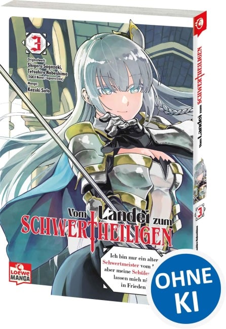 Vom Landei zum Schwertheiligen - Ich bin nur ein alter Schwertmeister vom Land, aber meine Schülerinnen lassen mich nicht in Frieden! 03 - Shigeru Sagazaki