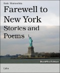 Farewell to New York - Bodo Wontoschka