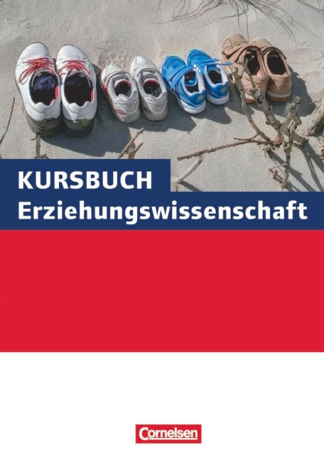Kursbuch Erziehungswissenschaft. Schülerbuch - 