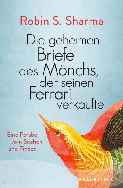 Die geheimen Briefe des Mönchs, der seinen Ferrari verkaufte - Robin Sharma