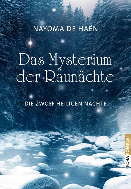 Das Mysterium der Raunächte - Nayoma de Haën