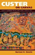 Cover-Bild zum Titel 'Custer on Canvas' von 'Norman K Denzin'