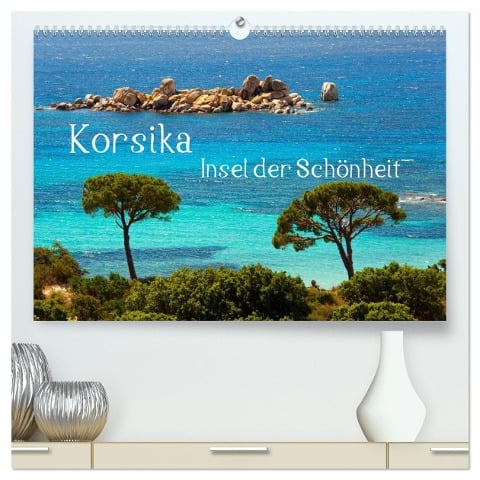 Korsika Insel der Schönheit (hochwertiger Premium Wandkalender 2025 DIN A2 quer), Kunstdruck in Hochglanz - Frauke Scholz