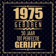 1975 Geboren 50 Jaar Tot Perfectie Gerijpt - Gold Wigman