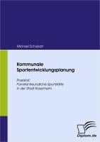 Kommunale Sportentwicklungsplanung - Michael Schubart