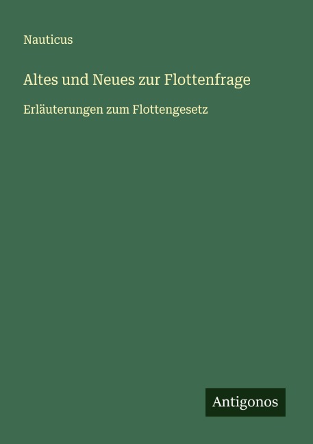 Altes und Neues zur Flottenfrage - Nauticus