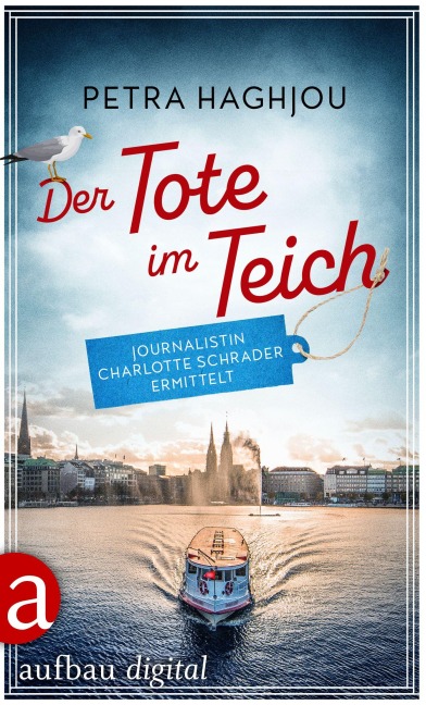 Der Tote im Teich - Petra Haghjou