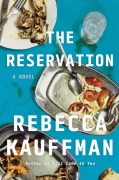 Cover-Bild zum Titel 'The Reservation' von 'Rebecca Kauffman'