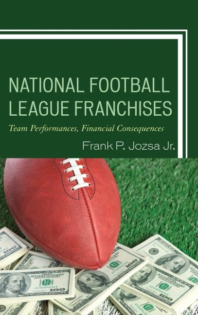 National Football League Franchises - Frank P. Jozsa Jr.
