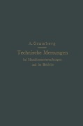 Cover-Bild zum Titel 'Technische Messungen bei Maschinenuntersuchungen und im Betriebe' von 'Anton Gramberg'