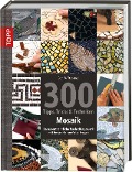 Cover-Bild zum Titel '300 Tipps, Tricks & Techniken Mosaik' von 'Bonnie Fitzgerald'