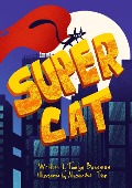 Super Cat (Comic Series, #1) - Tamlyn Bateman