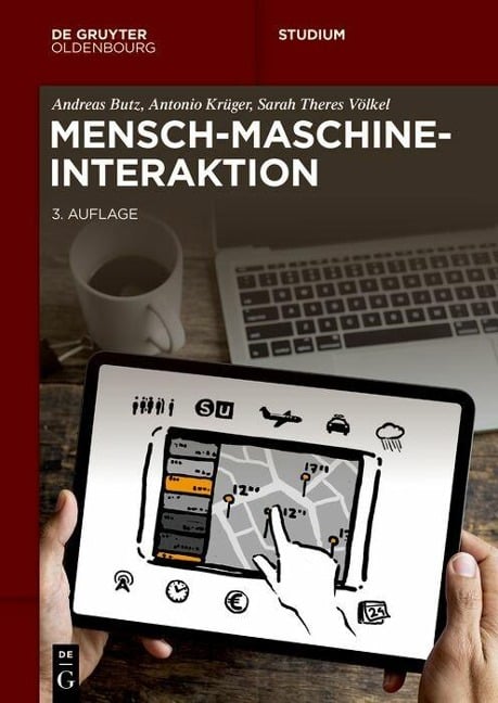 Mensch-Maschine-Interaktion - Andreas Butz, Antonio Krüger, Sarah Theres Völkel