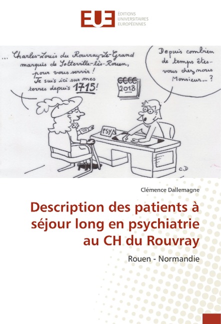 Description des patients à séjour long en psychiatrie au CH du Rouvray - Clémence Dallemagne