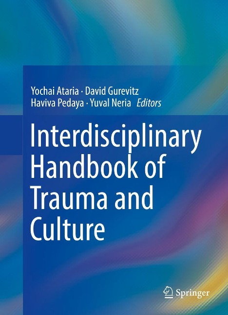 Interdisciplinary Handbook of Trauma and Culture - 