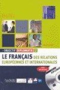 Cover-Bild zum Titel 'Objectif Diplomatie 2 - Livre de l'eleve (B1-B2)' von ''
