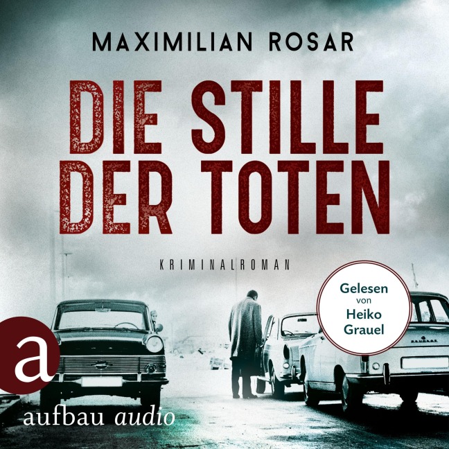 Die Stille der Toten - Maximilian Rosar