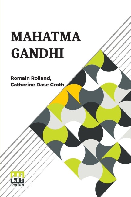Mahatma Gandhi - Romain Rolland