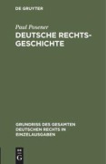 Cover-Bild zum Titel 'Deutsche Rechtsgeschichte' von 'Paul Posener'