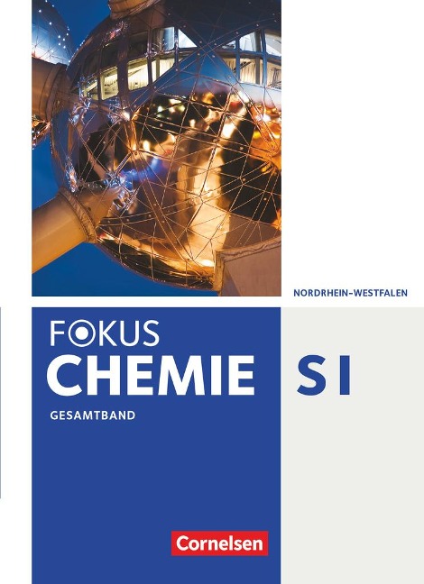 Fokus Chemie Gesamtband - Gymnasium Nordrhein-Westfalen - Schülerbuch - Karin Arnold, Arno Fischedick, Jörn Peters