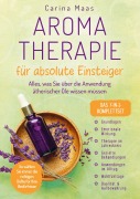 Aromatherapie für absolute Einsteiger - Das 7-in-1-Komplettset - Carina Maas