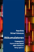 Akkumulatoren - Peter Birke, Michael Schiemann
