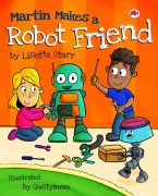 Cover-Bild zum Titel 'Martin Makes a Robot Friend (Red Beetle Picture Books)' von 'Lisette Starr'