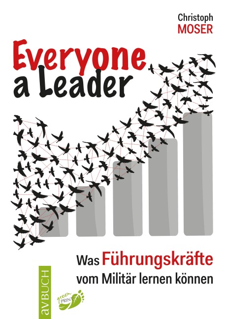 Everyone a Leader - Christoph Moser