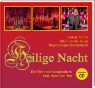 Cover-Bild zum Titel 'Ludwig Thoma - Heilige Nacht' von 'Thomas Gruber, Regensburger Domspatzen, Stimmen Der Berge'