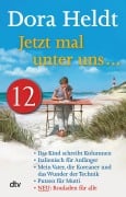 Jetzt mal unter uns ... - Teil 12 - Dora Heldt