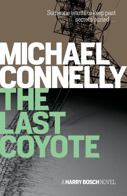 The Last Coyote - Michael Connelly
