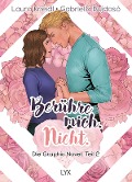Cover-Bild zum Titel 'Berühre mich. Nicht.: Die Graphic Novel' von 'Laura Kneidl'