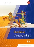 Die Reise in die Vergangenheit 5 / 6. Schulbuch. Sachsen-Anhalt - 
