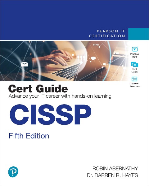 CISSP Cert Guide - Robin Abernathy, Darren R. Hayes