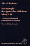 Cover-Bild zum Titel 'Pathologie der geschlechtlichen Identität' von 'A. Springer'