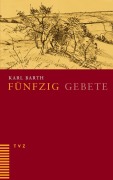 Cover-Bild zum Titel 'Fünzig Gebete' von 'Karl Barth'