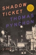 Cover-Bild zum Titel 'Shadow Ticket' von 'Thomas Pynchon'