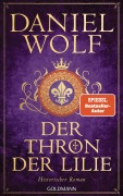 Cover-Bild zum Titel 'Der Thron der Lilie' von 'Daniel Wolf'