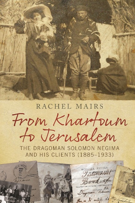 From Khartoum to Jerusalem - Rachel Mairs